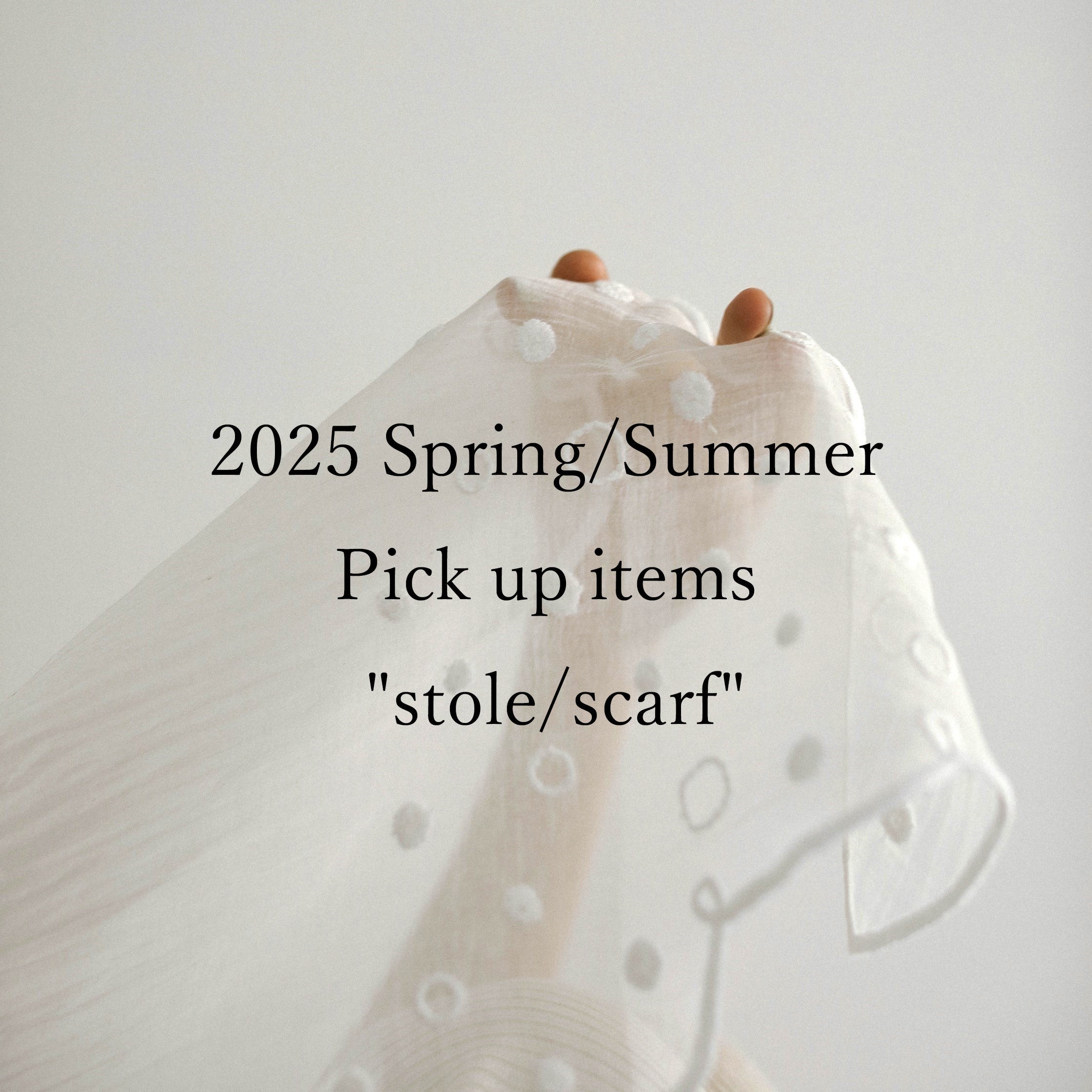 2025 Spring/Summer Pick up items 